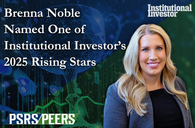 Brenna Noble, PSRS/PEERS Investments portfolio manager