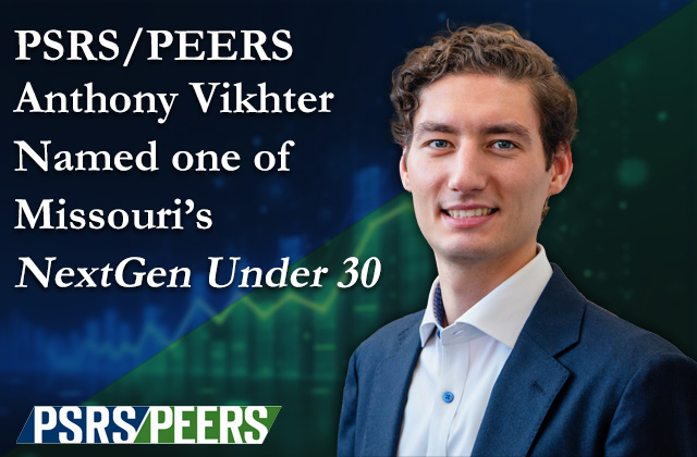 PSRS/PEERS Investment Officer Anthony Vikhter has been named as one of Missouri's NextGen Under 30.