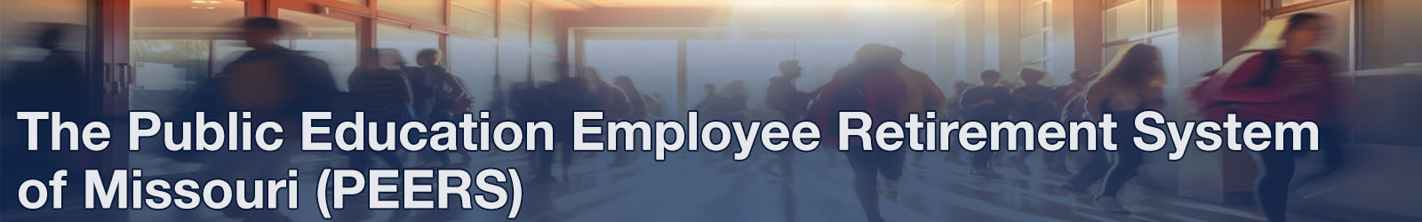 The Missouri Public School Employee Retirement System of Misouri (PEERS)